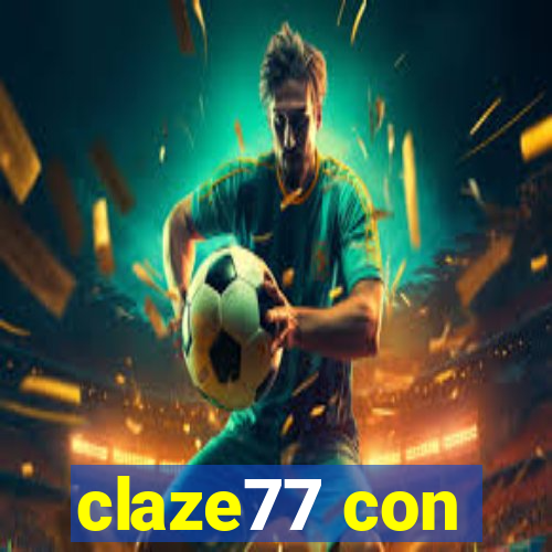 claze77 con